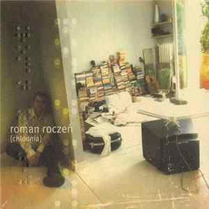 Roman Roczeń - Chłodnia FLAC