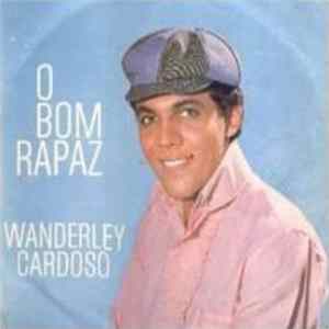 Wanderley Cardoso - O Bom Rapaz FLAC