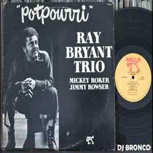Ray Bryant Trio - Potpourri FLAC