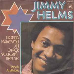 Jimmy Helms - Gonna Make You An Offer You Can't Refuse FLAC