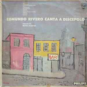 Edmundo Rivero - Edmundo Rivero Canta A Discépolo FLAC