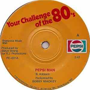 Bobby Mackey, Various - Your Challenge of the 80's: Pepsi Man / Pepsi Challenge Radio Commercials FLAC