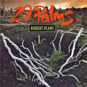 Robert Plant - 29 Palms FLAC