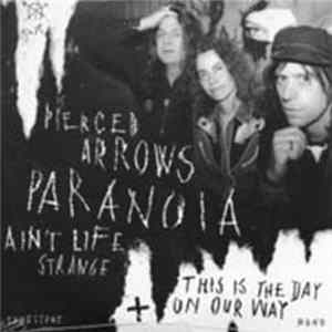 Pierced Arrows - Paranoia FLAC
