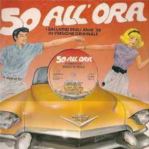 Various - 50 All'Ora - I Ballabili Degli Anni '50 (In Versione Originale) FLAC
