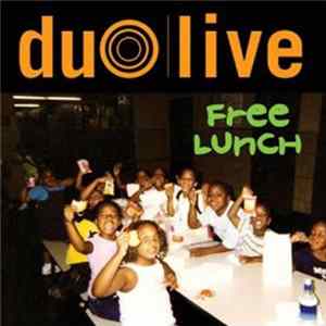 Duo Live - Free Lunch The Hood Gotta Eat Too FLAC