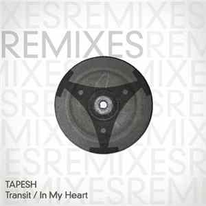 Tapesh - Transit / In My Heart Remixes FLAC