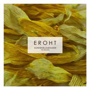 Eroht - Sonnenblumenmeer EP FLAC