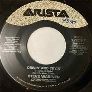 Steve Wariner - Drivin' And Cryin' FLAC