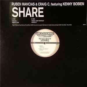 Ruben Mancias & Craig C. featuring Kenny Bobien - Share FLAC