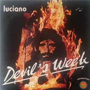 Luciano - Devil's Week FLAC