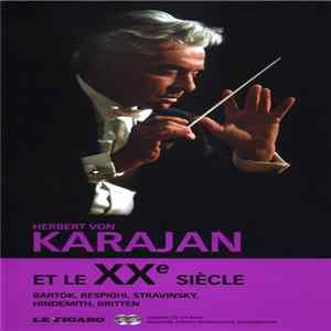 Bartók, Respighi, Stravinsky, Hindemith, Britten - Herbert von Karajan - Herbert von Karajan ‎– Et Le XXe Siècle FLAC