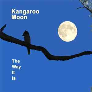 Kangaroo Moon - The Way It Is FLAC