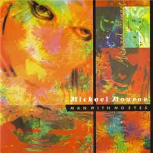 Michael Monroe - Man With No Eyes FLAC
