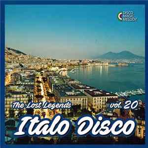 Various - Italo Disco - The Lost Legends Vol. 20 FLAC