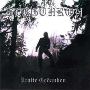 Bergthron - Uralte Gedanken FLAC