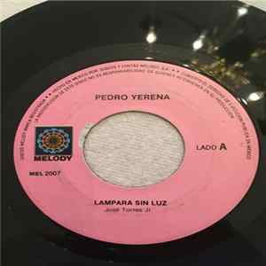 Pedro Yerena - Lampara Sin Luz FLAC