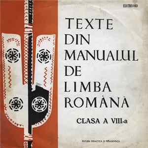 Various - Texte Din Manualul De Limba Română Clasa A VIII-a FLAC