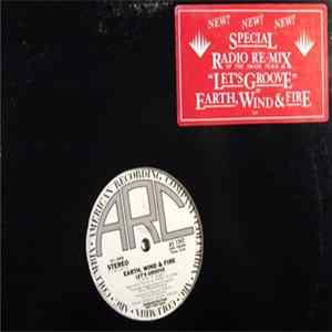 Earth, Wind & Fire - Let's Groove (Special Radio Re-Mix) FLAC