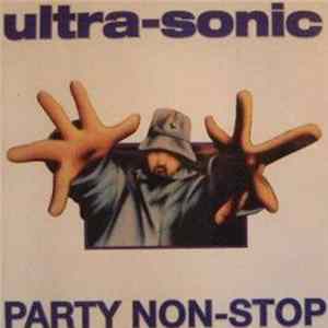 Ultra-Sonic - Party Non-Stop FLAC
