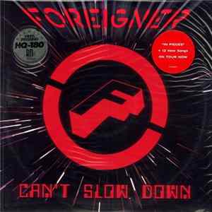 Foreigner - Can't Slow Down FLAC