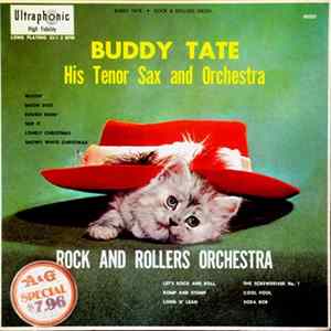 Buddy Tate His Tenor Sax And Orchestra - Rock And Rollers Orchestra FLAC
