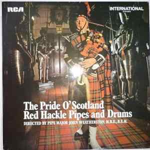 Red Hackle Pipes And Drums - The Pride O' Scotland FLAC