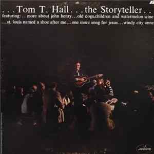 Tom T. Hall - The Storyteller FLAC