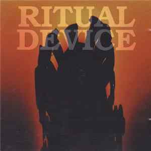 Ritual Device - Henge FLAC