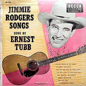 Ernest Tubb - Jimmie Rodgers Songs FLAC
