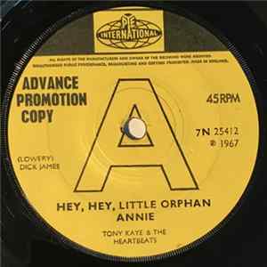 Tony Kaye & The Heartbeats - Hey Hey Little Orphan Annie FLAC