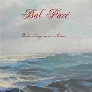 Bal Paré - Ein Tag Am Meer FLAC
