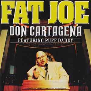 Fat Joe Featuring Puff Daddy - Don Cartagena FLAC