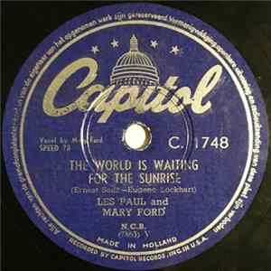 Les Paul And Mary Ford / Les Paul - The World Is Waiting For The Sunrise / Whispering FLAC