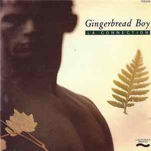 LA Connection - Gingerbread Boy FLAC
