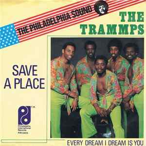 The Trammps - Save A Place FLAC