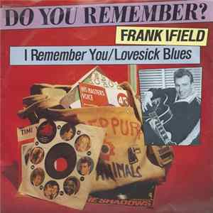 Frank Ifield - I Remember You / Lovesick Blues FLAC