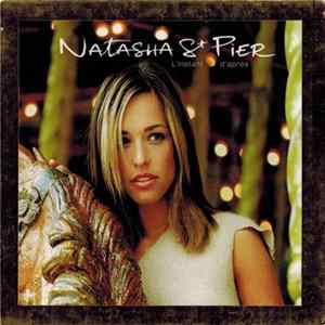 Natasha St-Pier - L'Instant D'après FLAC