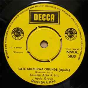 Kasumu Adio & His Apala Group - Late Adeshewa Ogunde / Orin Olomoge FLAC