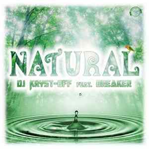 DJ Kryst-Off Feat. Breaker - Natural FLAC