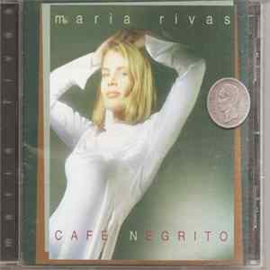 Maria Rivas - Café Negrito FLAC