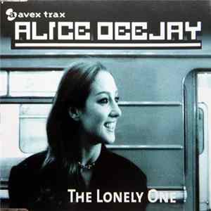 Alice Deejay - The Lonely One FLAC