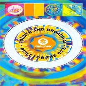 Various - Fourth And Broadway - Built For The 90's FLAC
