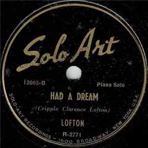 Lofton - Streamline Train / Had A Dream FLAC