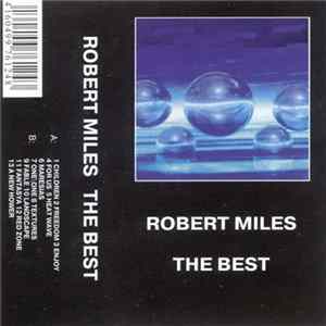 Robert Miles - The Best FLAC