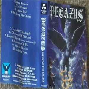 Pegazus - Breaking The Chains FLAC