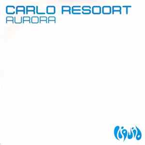 Carlo Resoort - Aurora FLAC