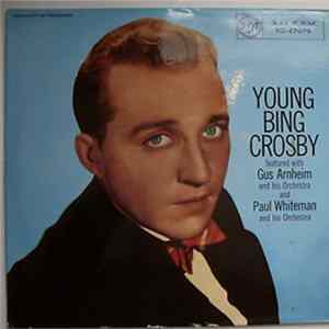 Bing Crosby - Young Bing Crosby FLAC