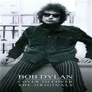 Various / Bob Dylan - Cover To Cover - The Originals FLAC