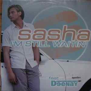 Sasha Feat. Young Deenay - I'm Still Waitin' FLAC